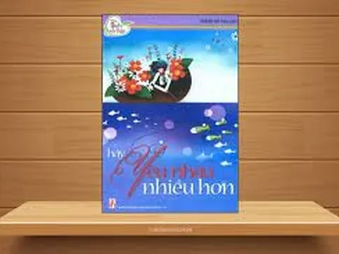 Hãy yêu nhau nhiều hơn – món quà yêu thương cho cuộc sống